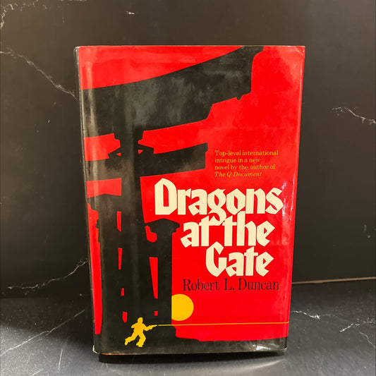 dragons at the gate book, by robert l. duncan, 1975 Hardcover image 1