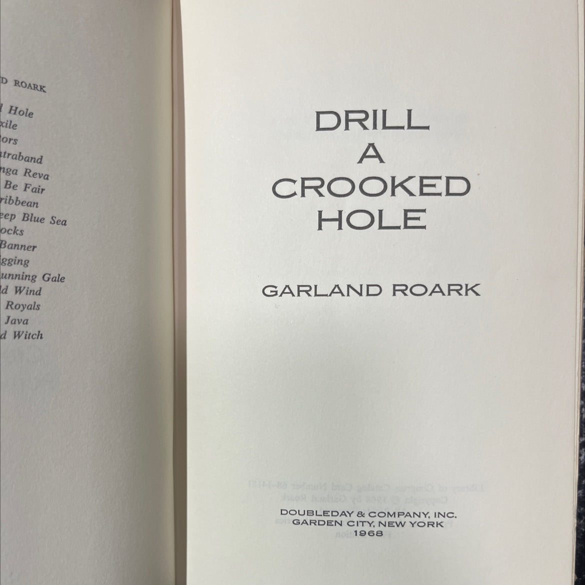 drill a crooked hole book, by garland roark, 1968 Hardcover image 2