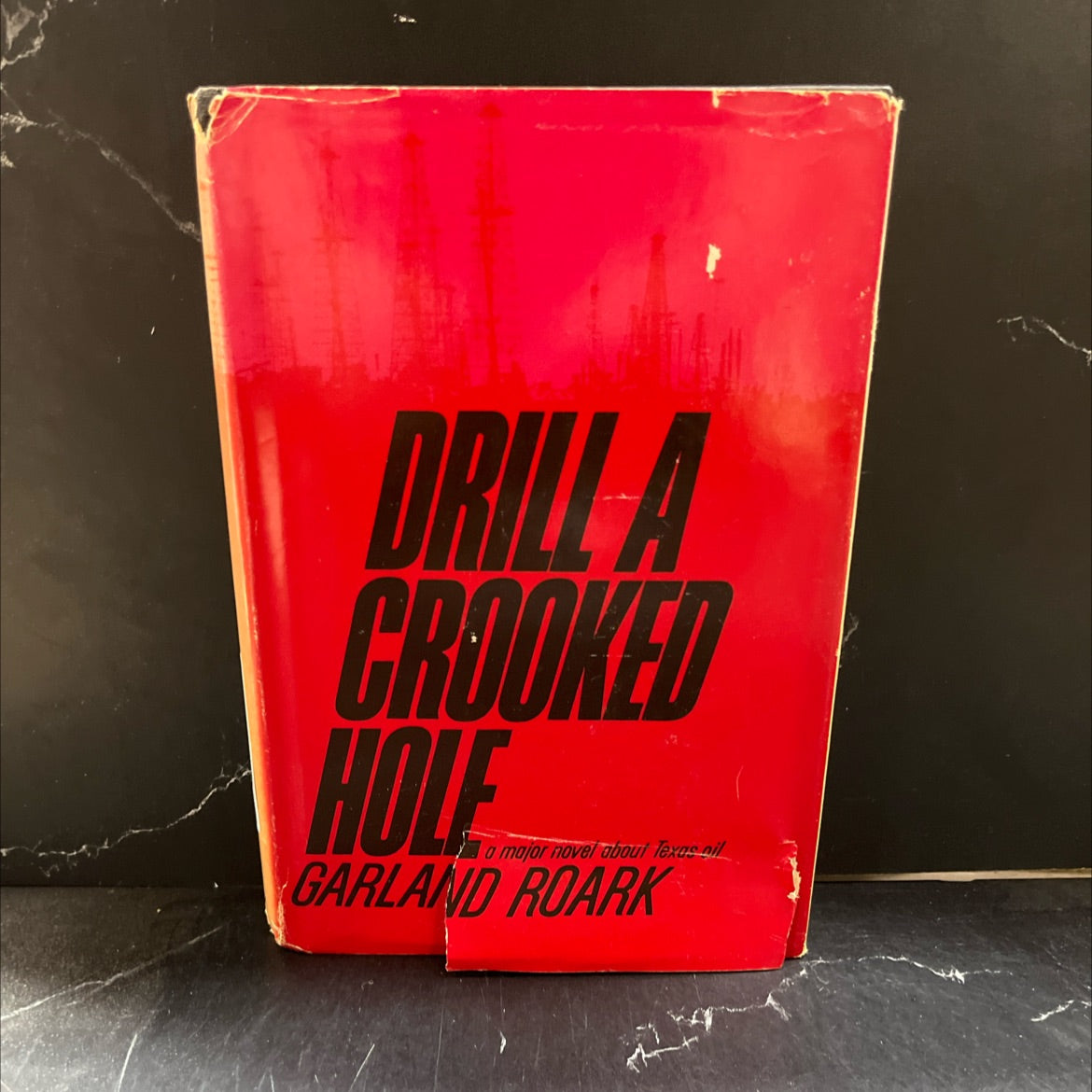 drill a crooked hole book, by garland roark, 1968 Hardcover image 1