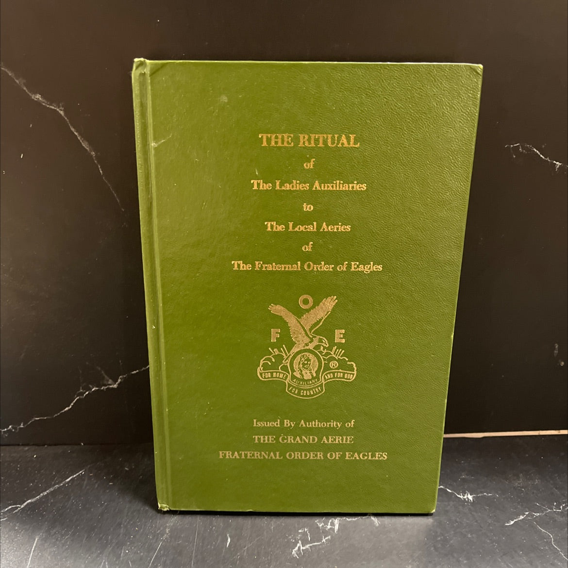 e for home auxiliary for country and for 888 the ritual of the ladies auxiliary to the local aeries of the fraternal image 1