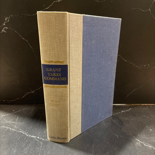 e grant takes command book, by bruce catton, 1969 Hardcover image 1