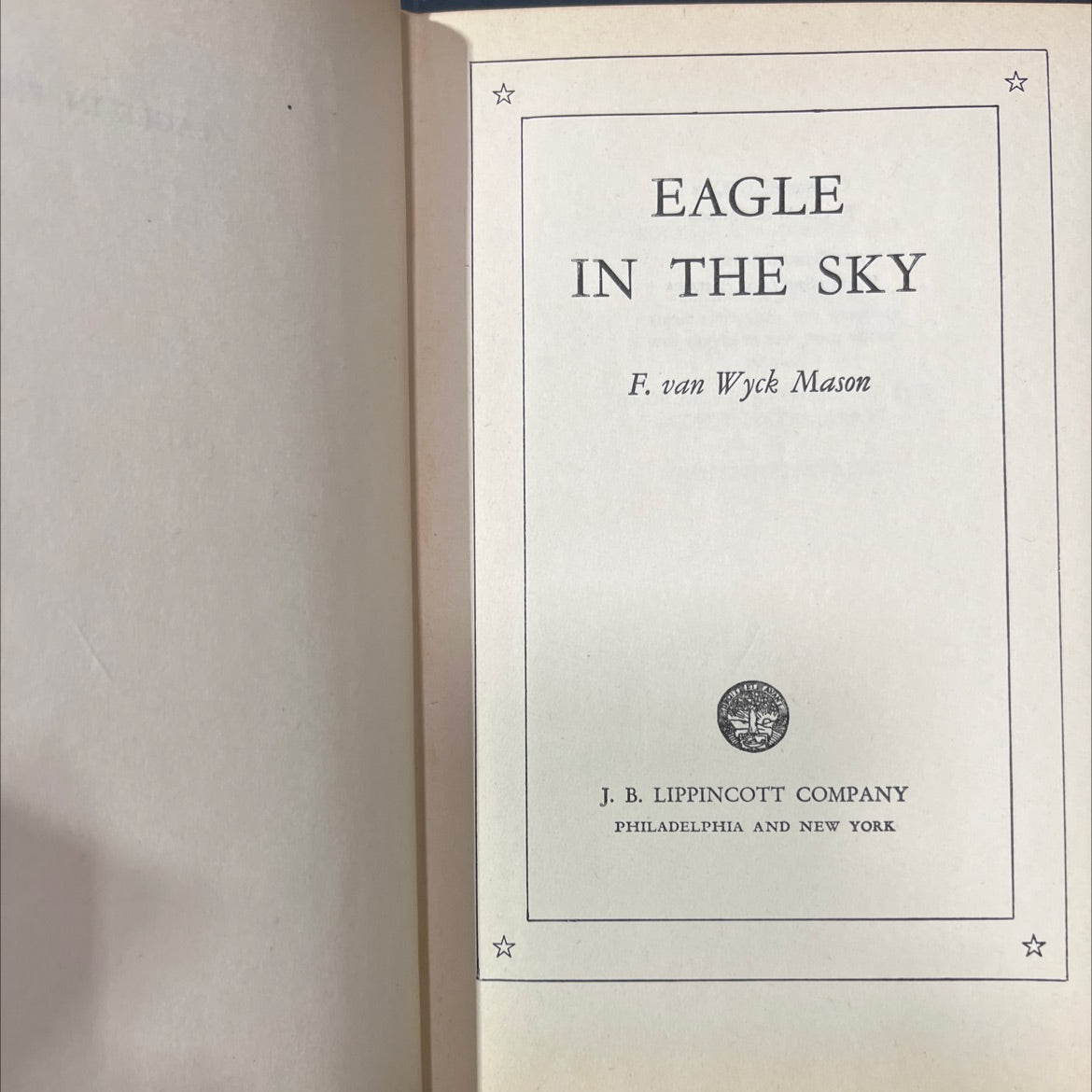 eagle in the sky book, by f. van wyck mason, 1948 Hardcover image 2