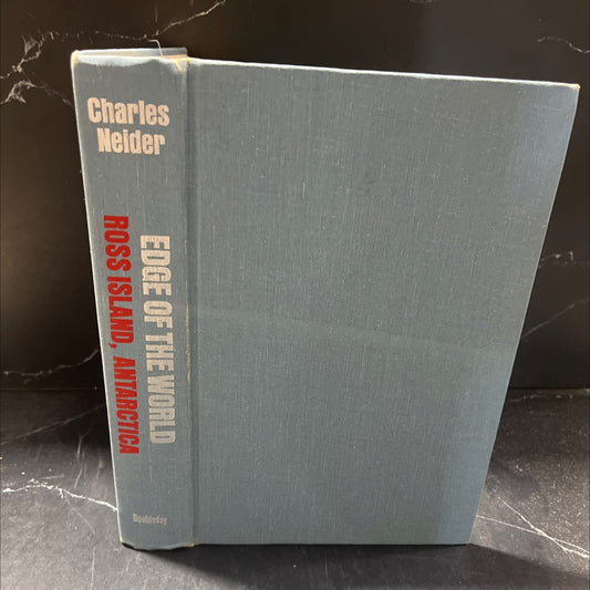 edge of the world ross island, antarctica a personal and historical narrative illustrated with maps, black-and-white image 1