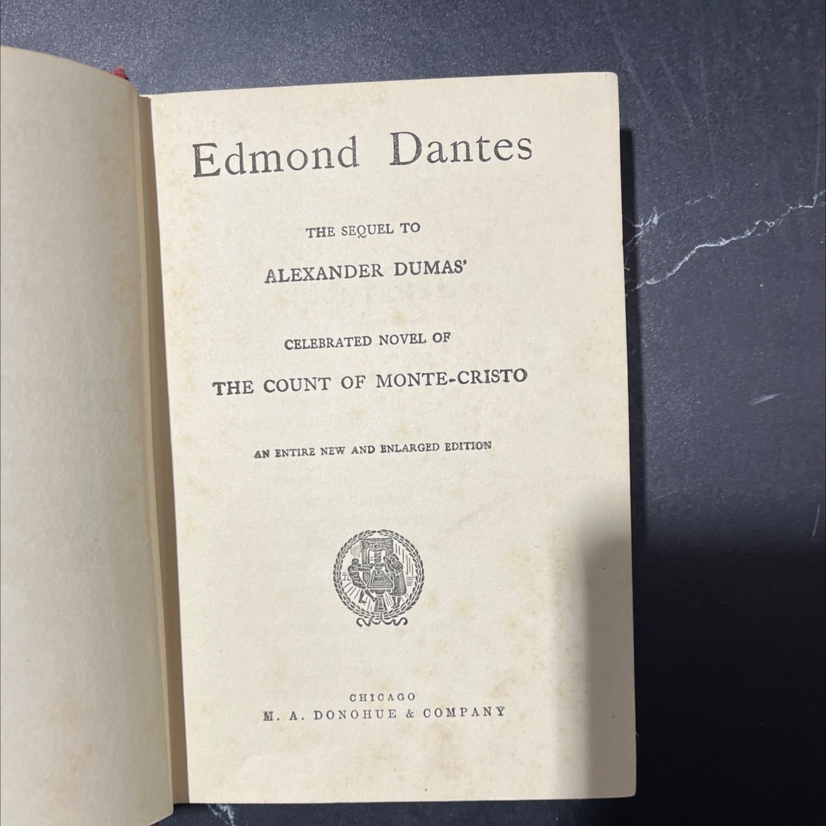 edmond dantes the sequel to alexander dumas' celebrated novel of the count of monte-cristo an entire new and enlarged image 2