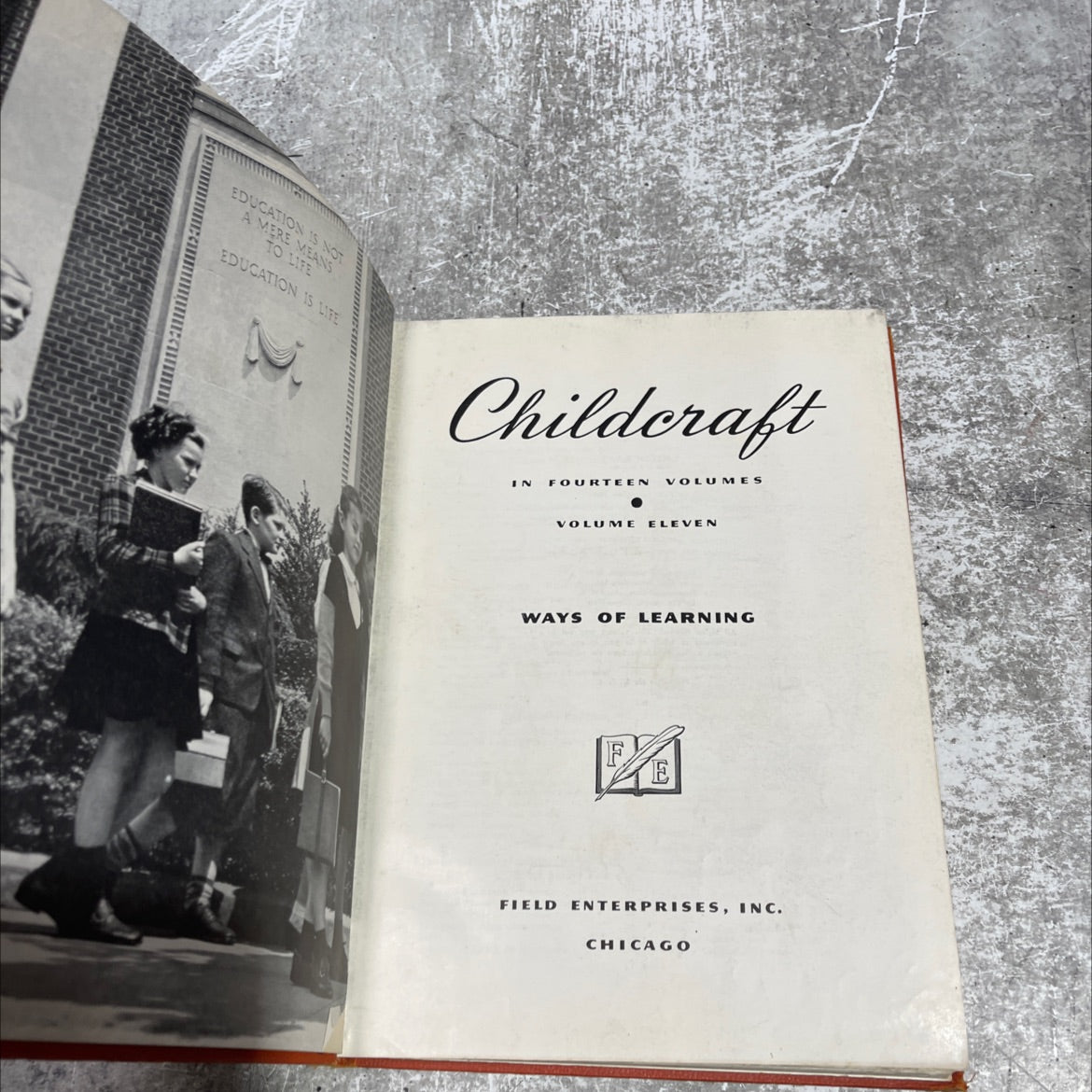 education is not a mere means to life education is life book, by unknown, 1949 Hardcover image 2