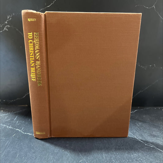 eerdmans handbook to christian belief book, by Robin Keeley, 1982 Hardcover image 1