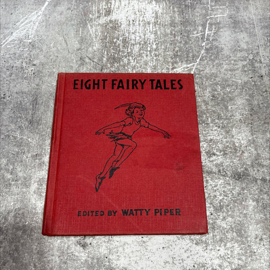 eight fairy tales book, by watty piper, 1938 Hardcover image 1