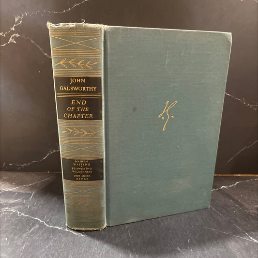 end of the chapter book, by john galsworthy, 1934 Hardcover image 1