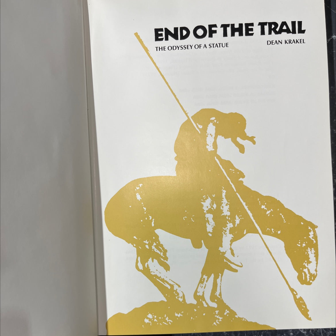 end of the trail the odyssey of a statue book, by dean krakel, 1973 Hardcover image 2