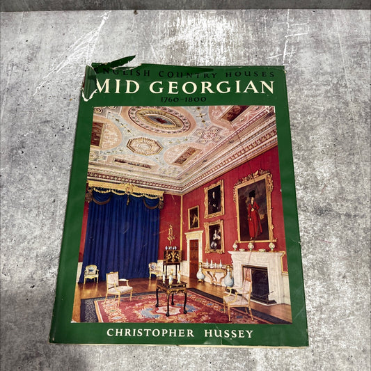 english country houses mid georgian 1760-1800 book, by christopher hussey, 1963 Hardcover image 1