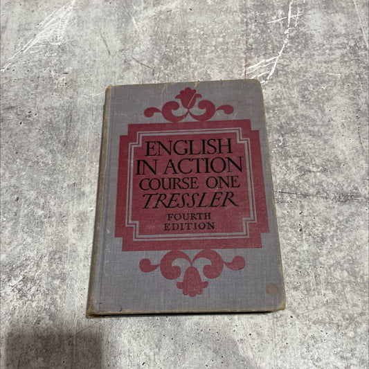 english in action course one book, by j. c. tressler, 1945 Hardcover image 1