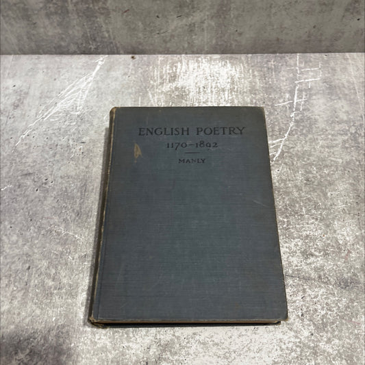 english poetry (1170-1892) selected by john matthews manly book, by john matthews manly, 1907 Hardcover image 1