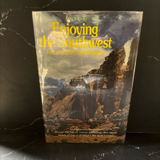 enjoying the southwest book, by catryna ten eyck seymour, 1973 Hardcover image 1