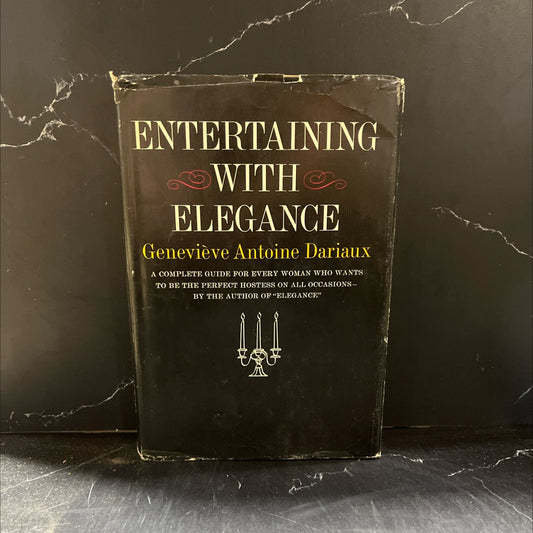 entertaining with elegance book, by Geneviève Antoine Dariaux, 1965 Hardcover image 1
