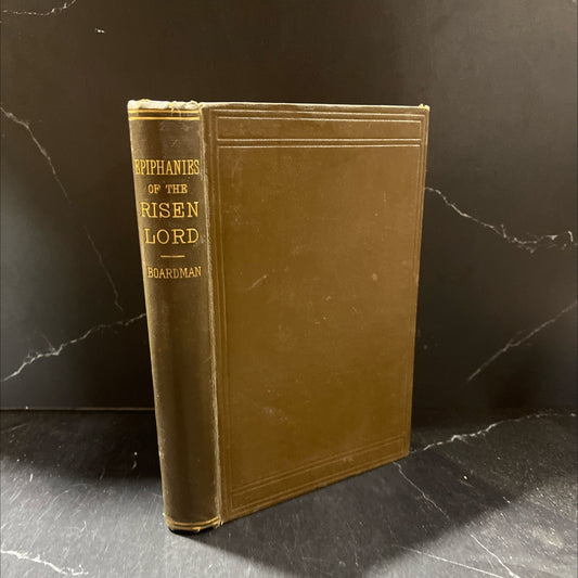 epiphanies of the risen lord book, by george dana boardman, 1891 Hardcover image 1