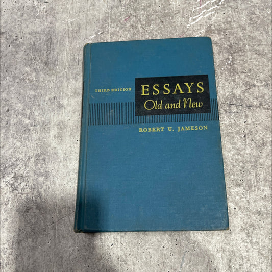 essays old and new book, by unknown, 1957 Hardcover image 1