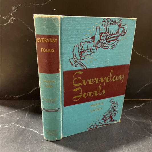 everyday foods new revised edition book, by jessie w. harris, elisabeth lacey speer, 1946 Hardcover image 1