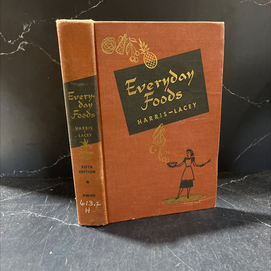 everyday foods book, by jessie w. harris, elisabeth lacey speer, 1954 Hardcover image 1