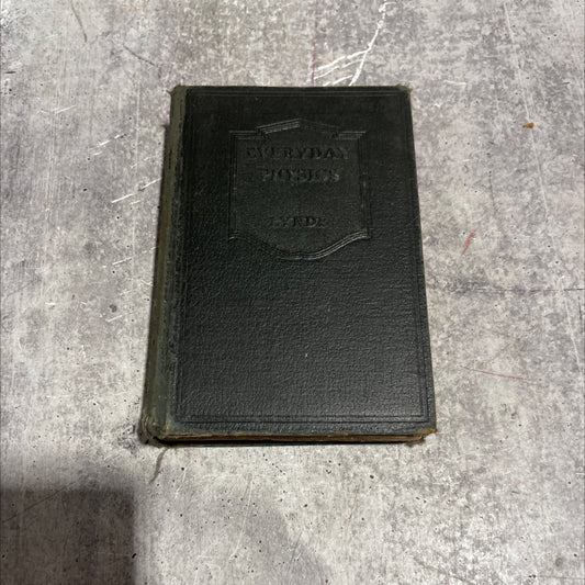 everyday physics book, by carleton john lynde, 1930 Hardcover, Heavily Used image 1