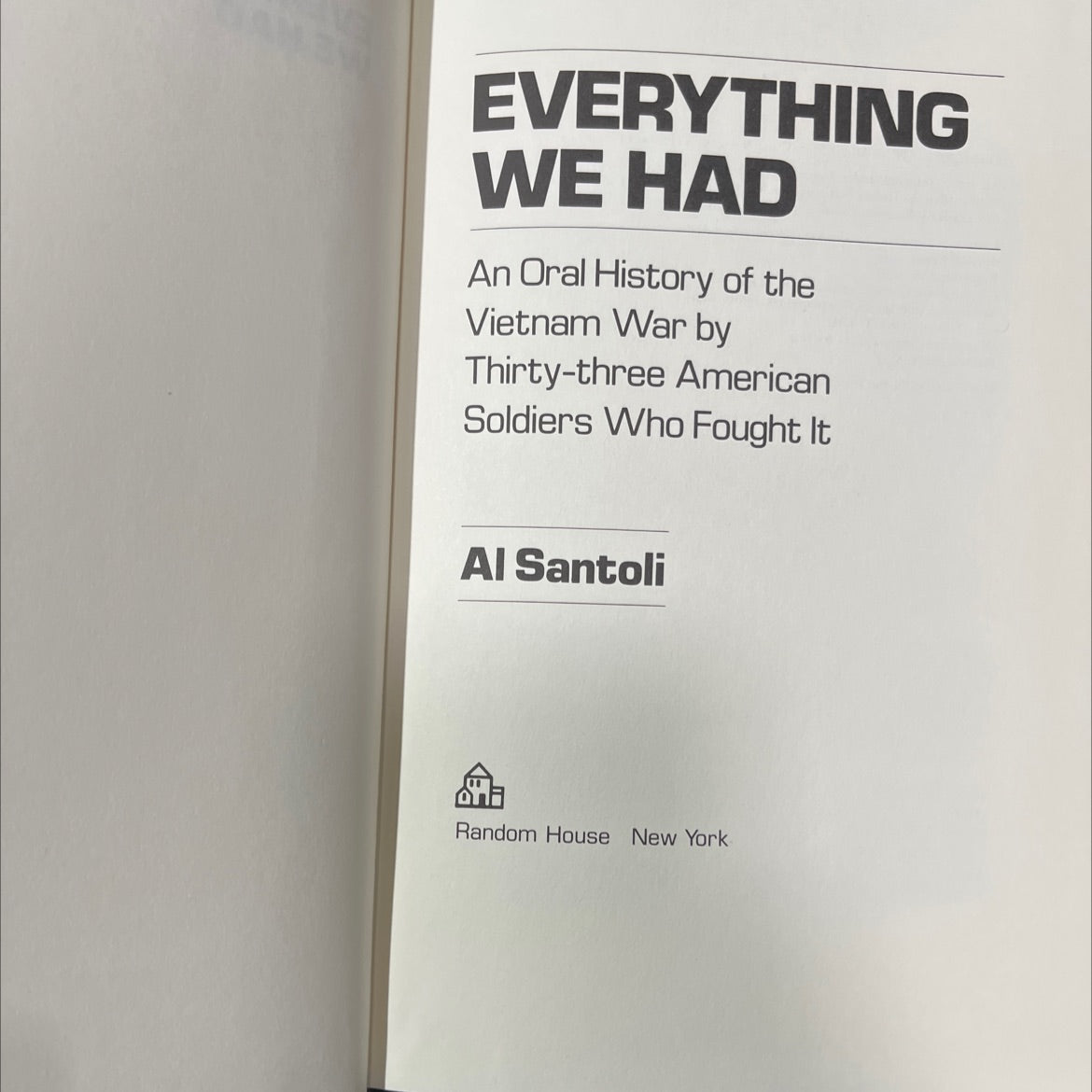 everything we had an oral history of the vietnam war by thirty-three american soldiers who fought it book, by al image 2