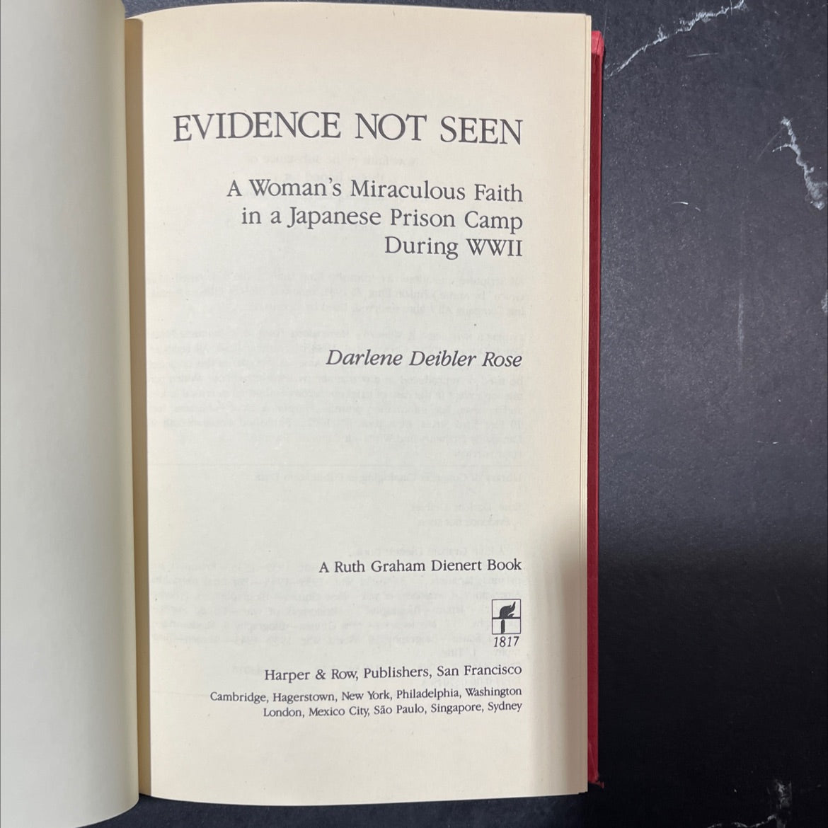 evidence not seen a woman's miraculous faith in a japanese prison camp during wwii book, by Darlene Deibler Rose, 1988 image 2
