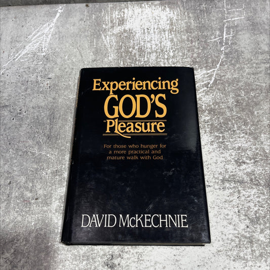 experiencing god's pleasure book, by david mckechnie, 1989 Hardcover image 1