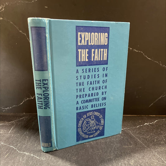 exploring the faith book, by committee on basic beliefs, 1970 Hardcover image 1