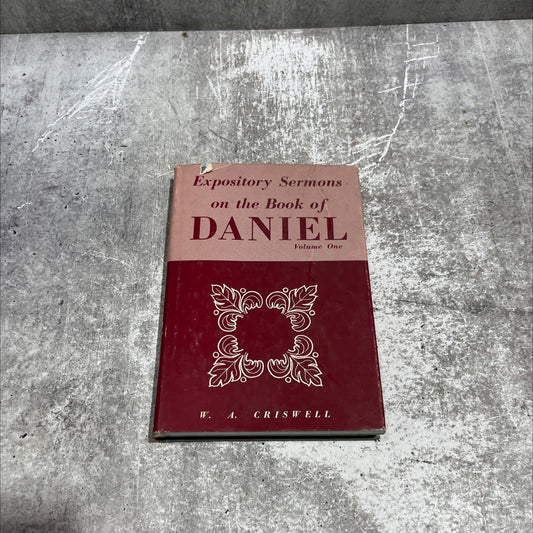 expository sermons on the book of daniel volume one-introduction book, by w. a. criswell, 1968 Hardcover image 1