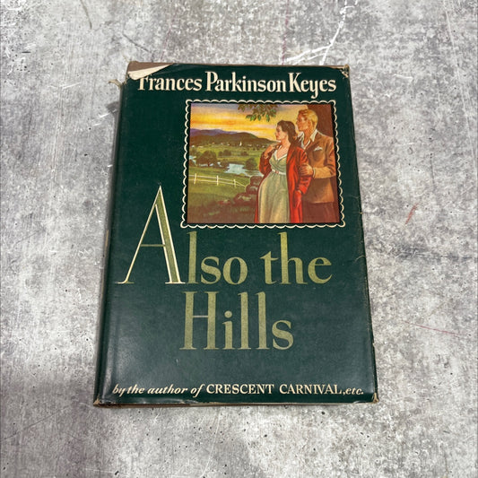 eyes also the hills book, by frances parkinson keyes, 1943 Hardcover image 1