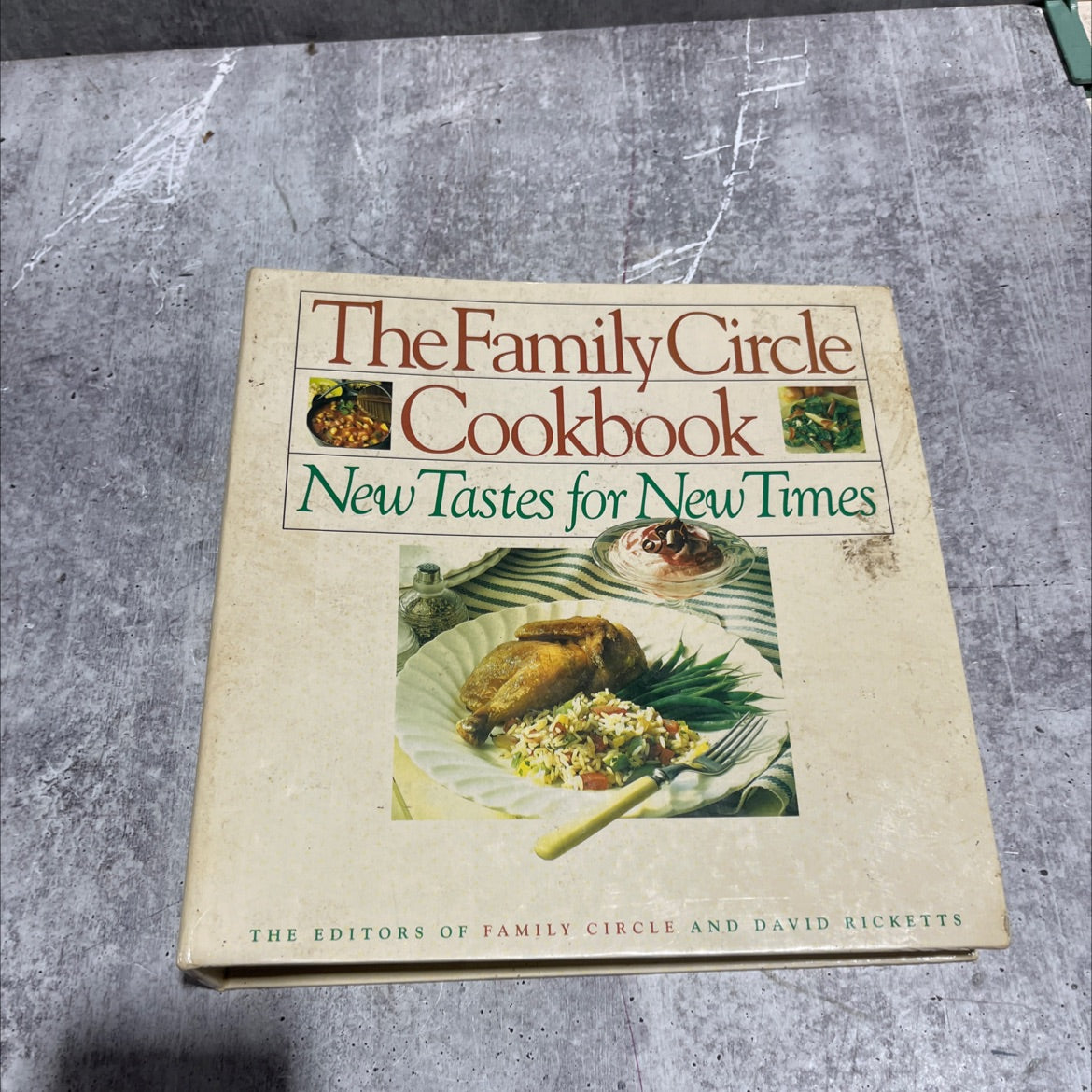 family circle cookbook: new tastes for new times book, by editors of family circle and david ricketts, 1992 Hardcover image 1
