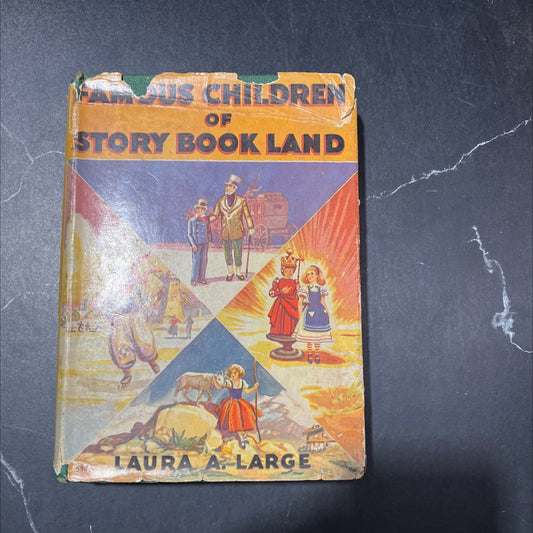 famous children of storybook land book, by laura antoinette large, 1935 Hardcover image 1