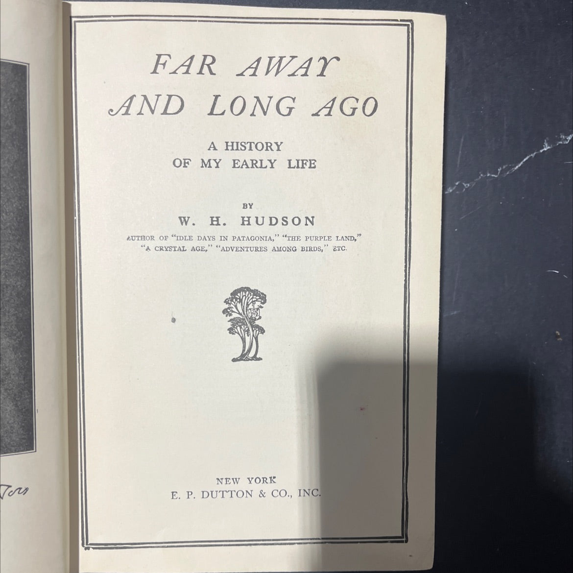 far away and long ago a history of my early life book, by w. h. hudson, 1929 Hardcover image 2