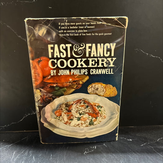 fast and fancy cookery recipes for those who work from nine to five and still enjoy entertaining at seven, with hints image 1