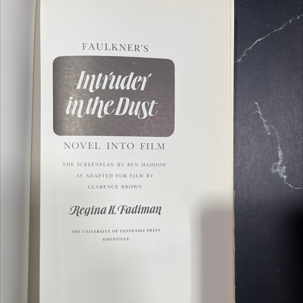faulkner's intruder in the dust book, by Regina K. Fadiman, 1978 Hardcover image 2