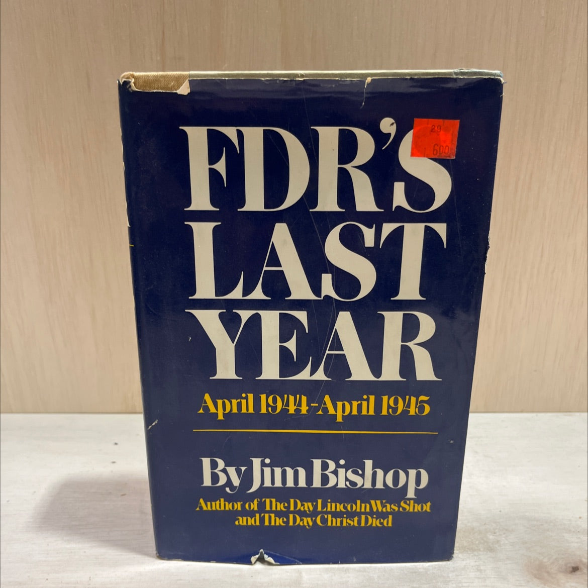 fdr's last year, april 1944-april 1945 book, by Jim Bishop, 1974 Hardcover image 1