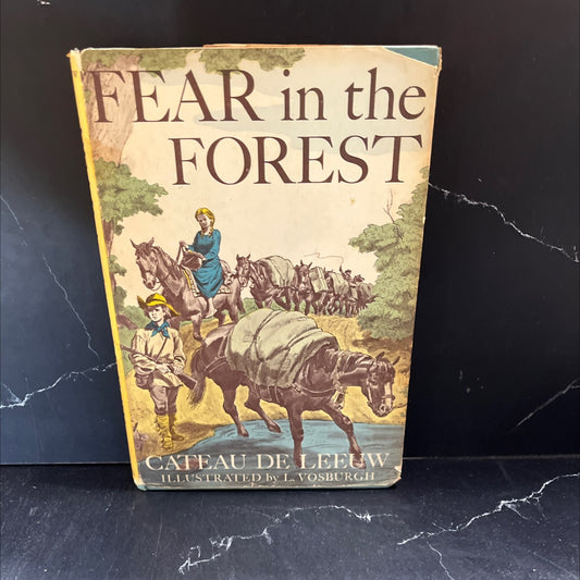 fear in the forest book, by cateau de leeuw, 1960 Hardcover image 1