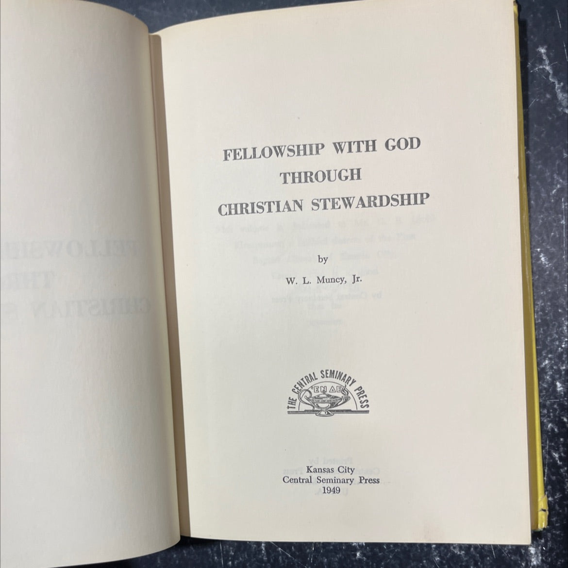 fellowship with god through christian stewardship book, by W. L. Muncy, Jr., 1949 Hardcover image 2