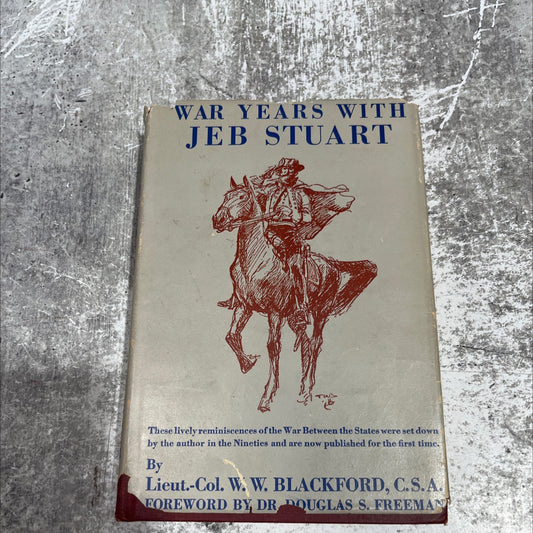 fford war years with jeb stuart book, by lieut. colonel w. w. blackford c. s. a., 1946 Hardcover image 1