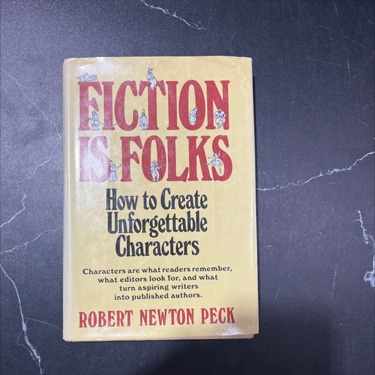 fiction is folks how to create unforgettable characters book, by robert newton peck, 1983 Hardcover image 1