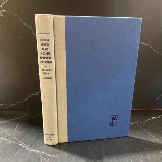find and use your inner power book, by emmet fox, 1941 Hardcover image 1