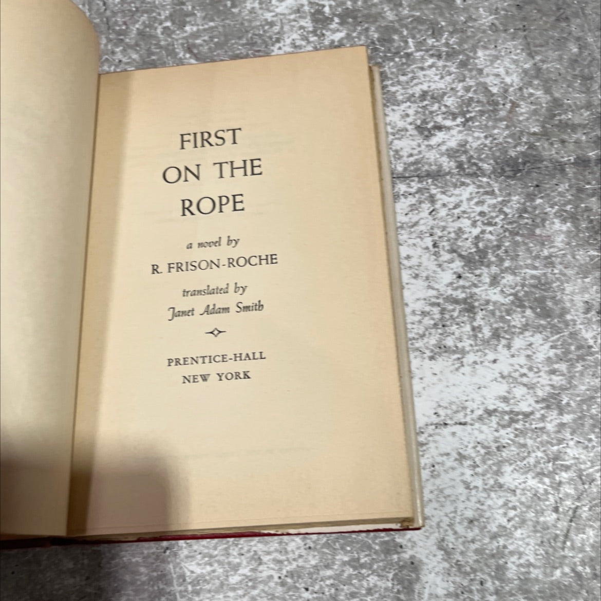 first on the rope book, by r. frison-roche, 1970 Hardcover image 2