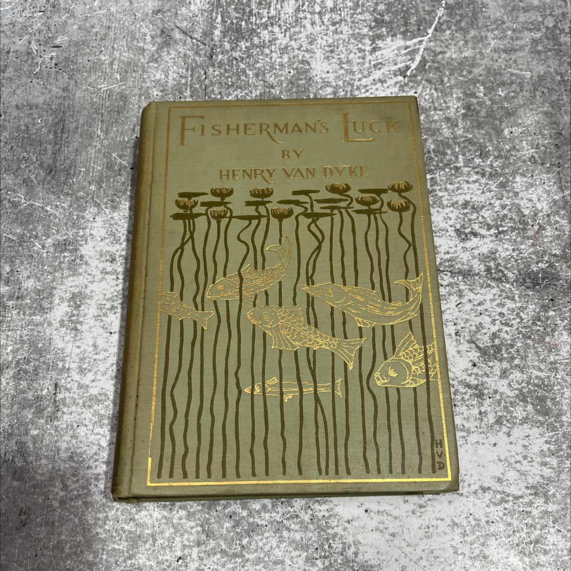 fisherman's luck and some other uncertain things book, by henry van dyke, 1904 Hardcover image 1