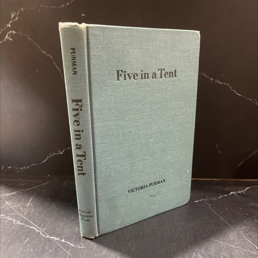 five in a tent book, by victoria furman, 1966 Hardcover image 1