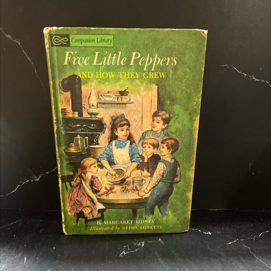 five little peppers and how they grew book, by margaret sidney, 1963 Hardcover image 1