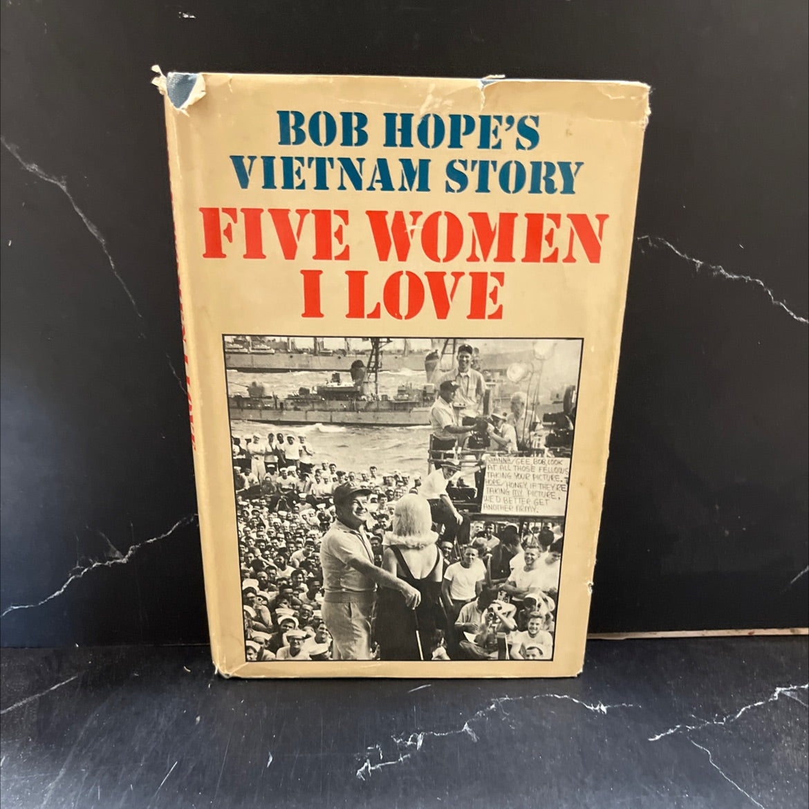 five women i love bob hope's vietnam story book, by bob hope, 1966 Hardcover image 1
