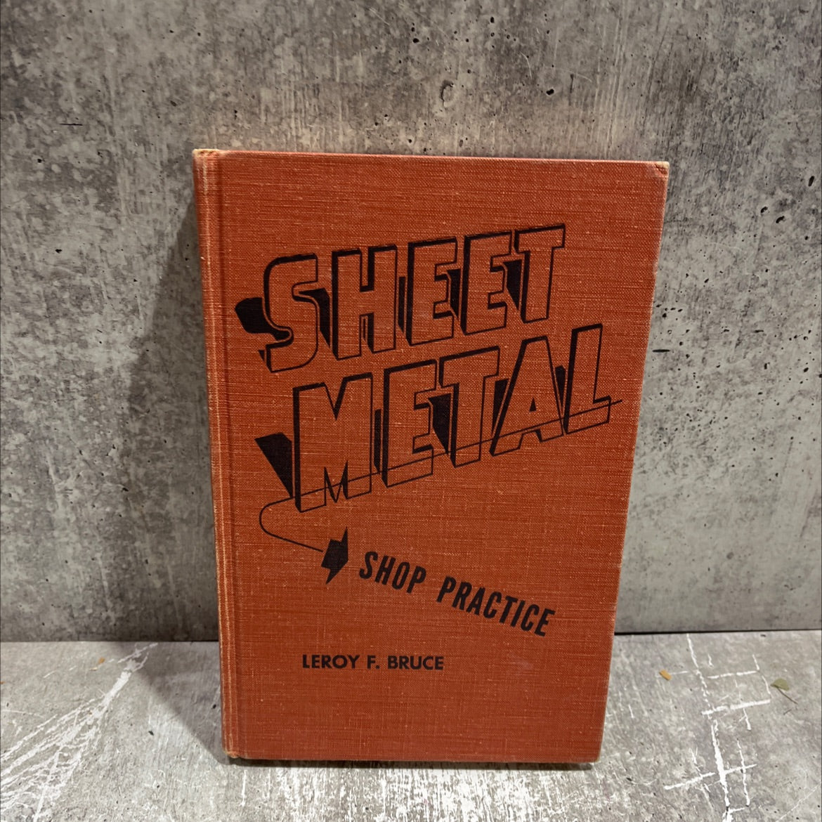 flat sheet metal shop practice book, by leroy f. bruce, 1960 Hardcover image 1