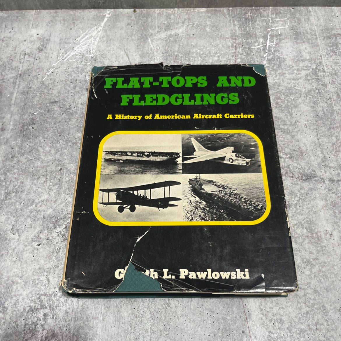 flat-tops and fledglings a history of american aircraft carriers book, by gareth l. pawlowski, 1971 Hardcover image 1