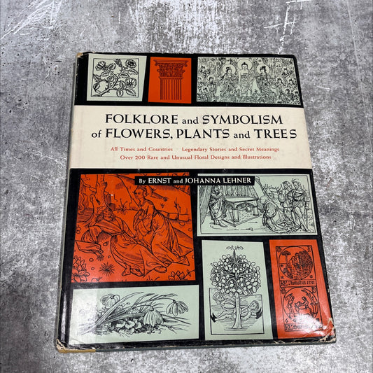 folklore and symbolism of flowers, plants and trees book, by ernst and johanna lehner, 1960 Hardcover image 1