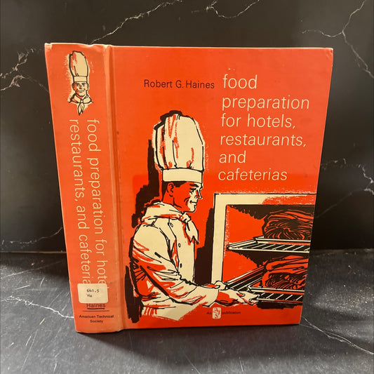food preparation for hotels, restaurants, and cafeterias book, by Robert G. Haines, 1971 Hardcover image 1