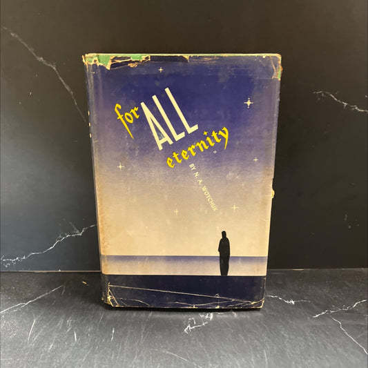 for all eternity being a devotional exposition of i cor. 3:8-15 book, by n. a. woychuk, 1955 Hardcover image 1